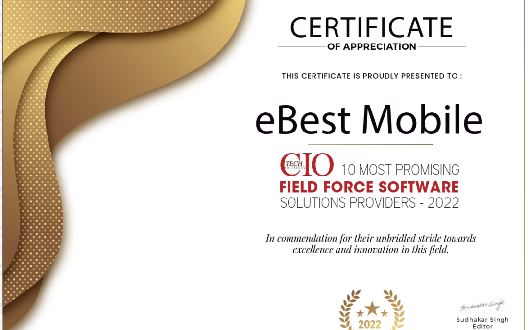 eBest Mobile:2022 Top 10 Field Force Solution Providers