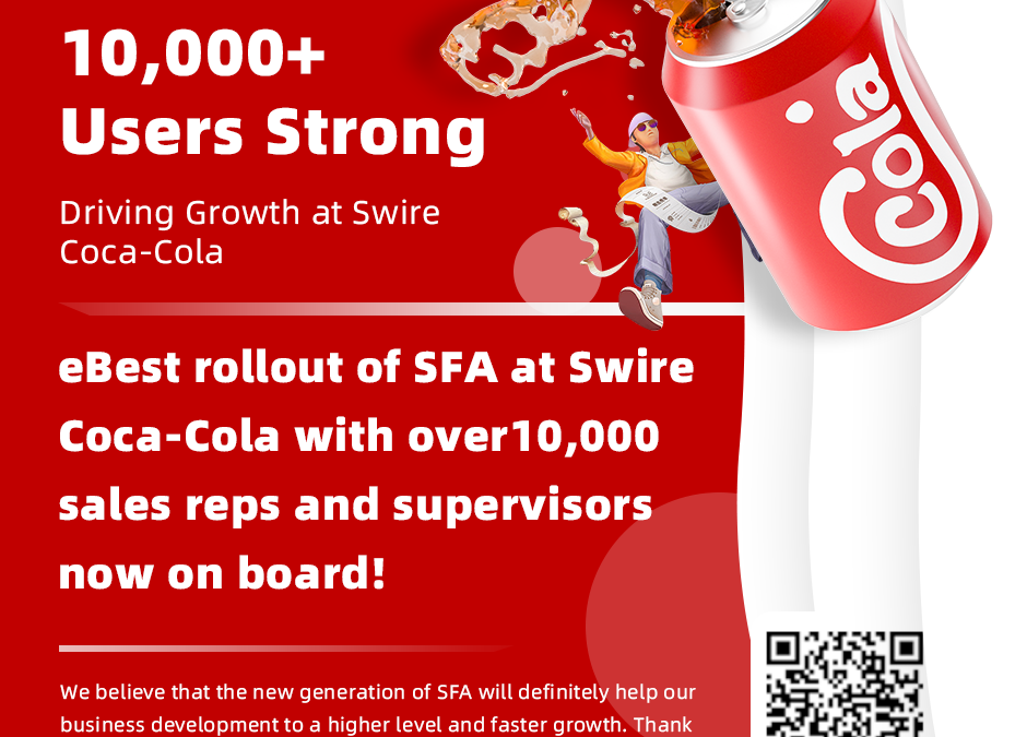 Swire Coca-Cola：10,000+ Users Embrace the Next-Gen SFA with eBest