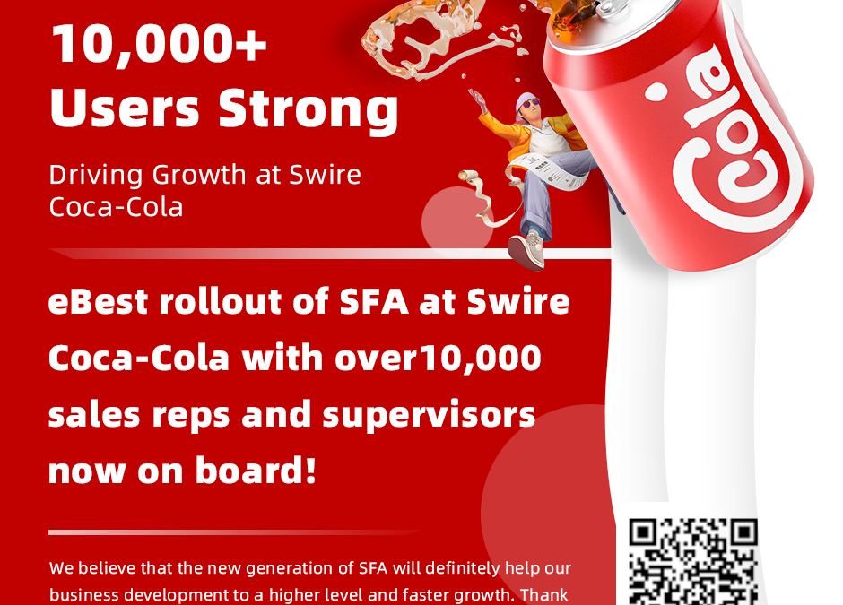 Swire Coca-Cola:10,000+ Users Embrace the Next-Gen SFA with eBest